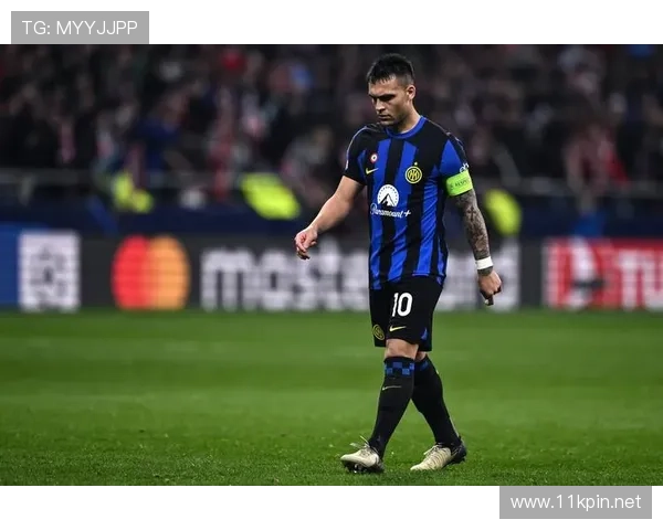 劳塔罗离队风险分析：脱离国米体系后，个人表现会如何变化？