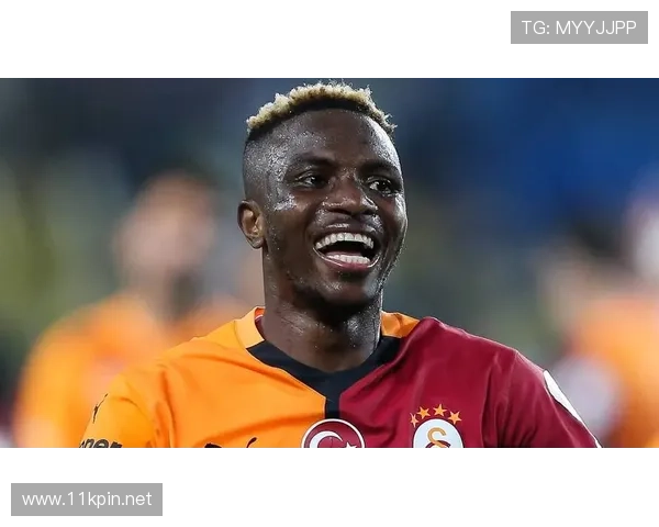 奥斯梅恩本赛季状态回暖与近期稳健表现分析