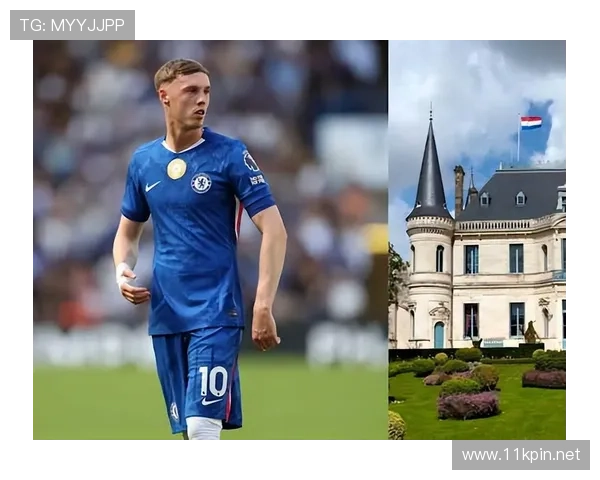 科尔·帕尔默本赛季状态提升与表现稳健分析